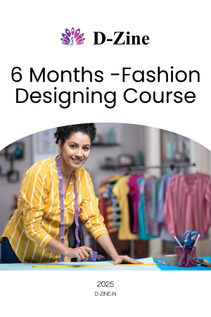 Fashion Designing 6-Month Course (Offline)